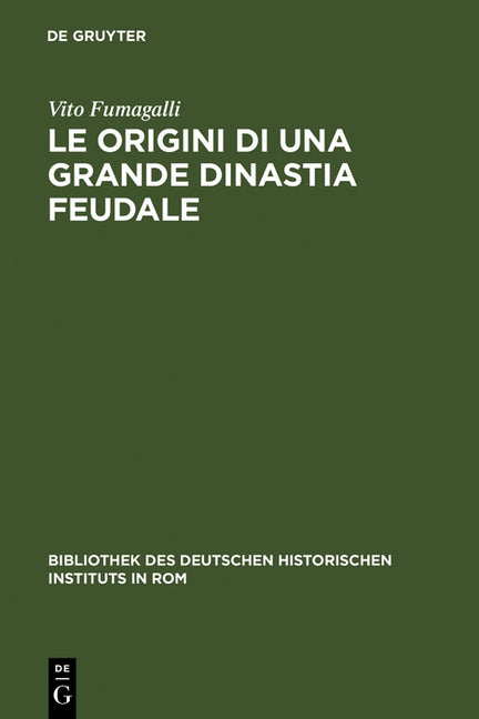 Origini di una grande Dinastia Feudale (Reprint 2010) - Ingram