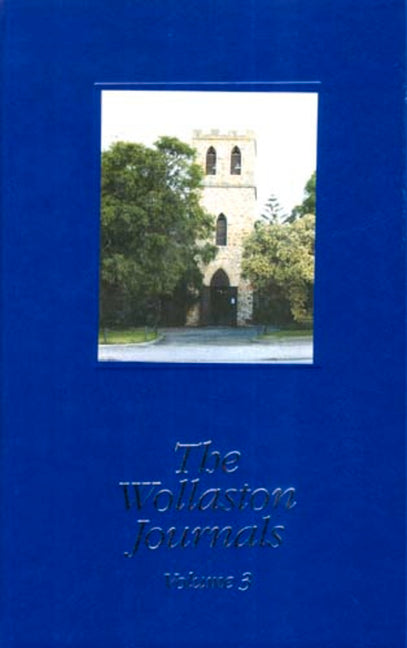 Wollaston Journals: Volume 3, 1845-1856 - Ingram