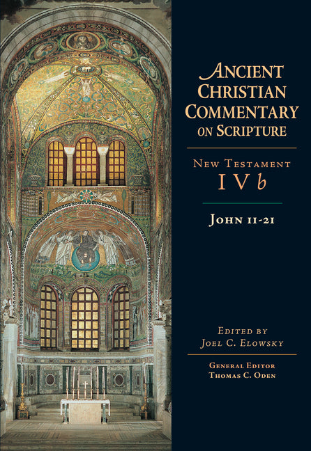 John 11-21: Volume 4b Volume 4 - Ingram