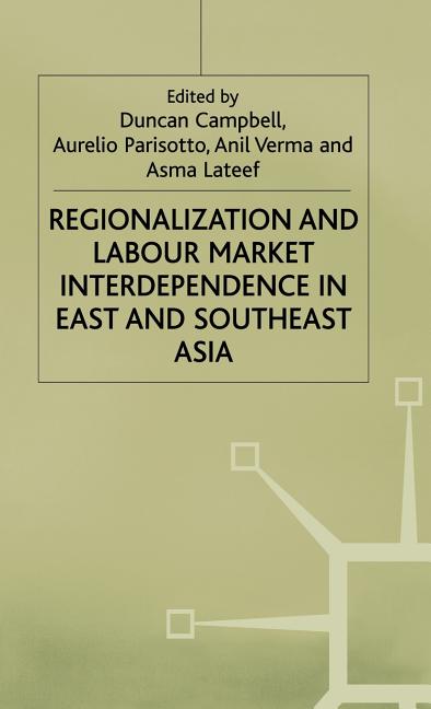 Regionalization and Labour Market Interdependence in East and Southeast Asia (1997) - Ingram