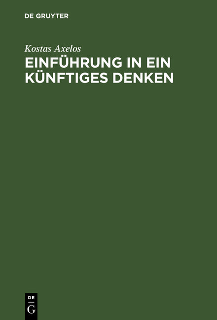 Einführung in ein künftiges Denken (Reprint 2013) - Ingram