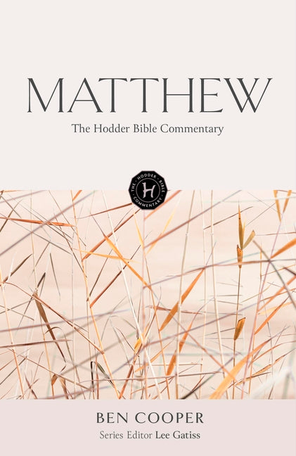 Hodder Bible Commentary: Matthew - Ingram