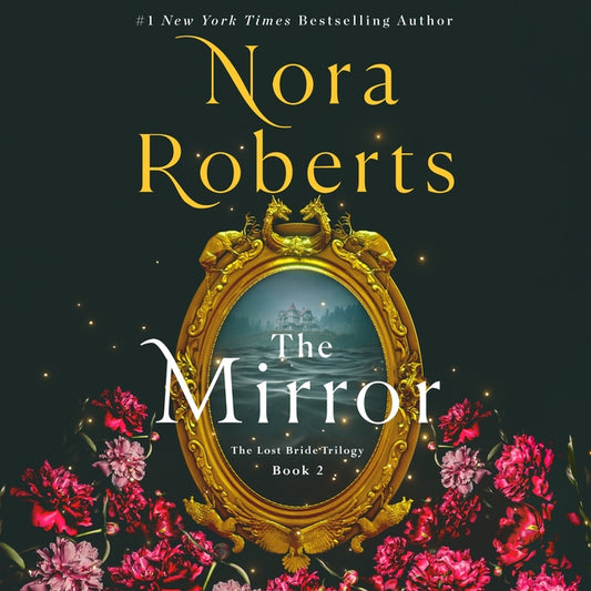 Mirror: The Lost Bride Trilogy, Book 2 - Ingram