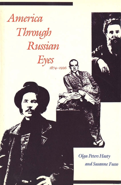 America Through Russian Eyes, 1874-1926 - Ingram