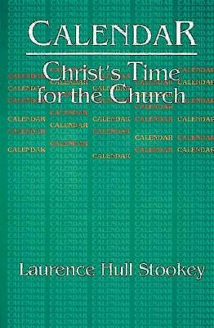 Christ's Time for the Church Calendar - Ingram