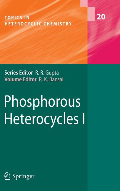 Phosphorous Heterocycles I (2009) - Ingram