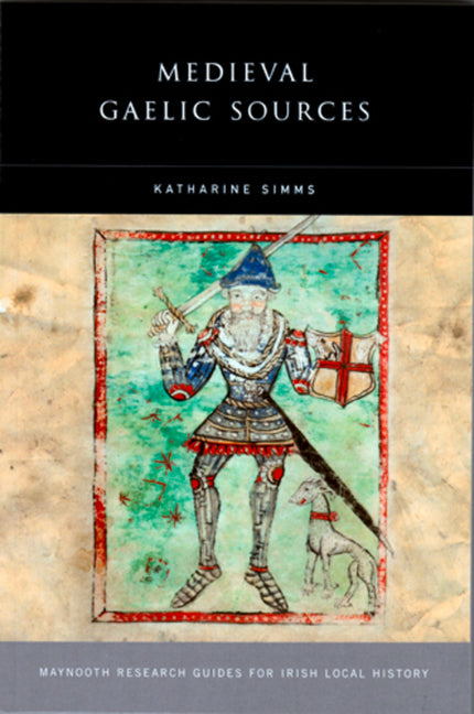 Medieval Gaelic Sources: Volume 14 - Ingram