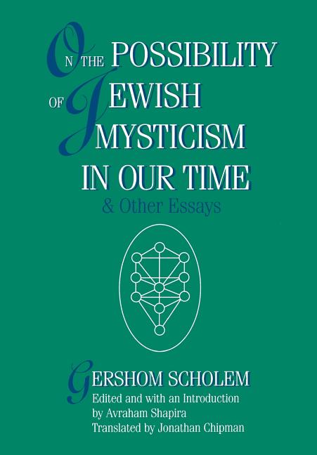 On the Possibility of Jewish Mysticism in Our Time - Ingram