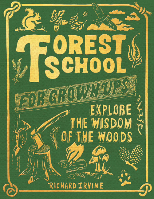 Forest School for Grown-Ups - Ingram