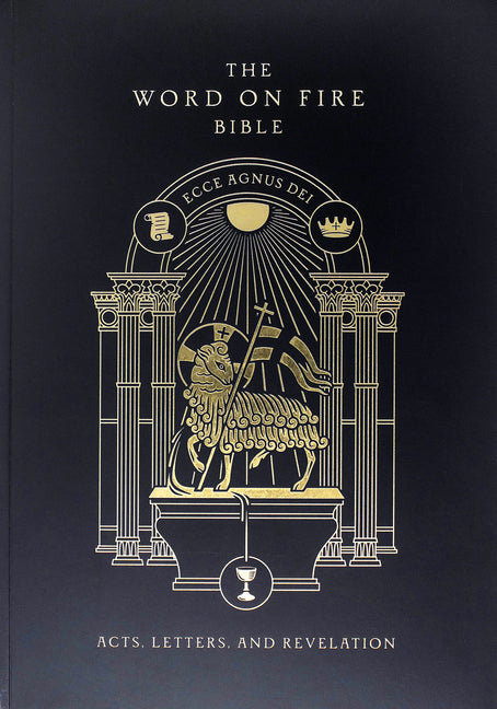 Word on Fire Bible: Acts, Letters, and Revelation Volume 2 - Ingram