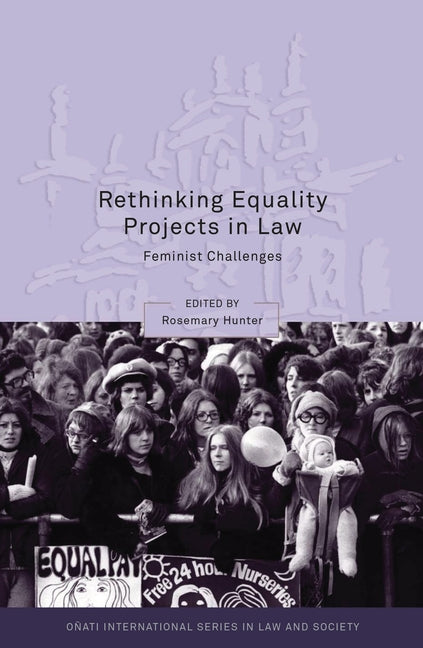 Rethinking Equality Projects in Law: Feminist Challenges - Ingram