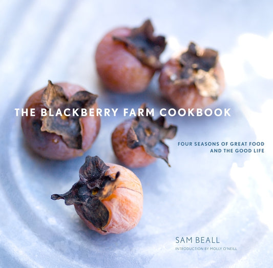 Blackberry Farm Cookbook: Four Seasons of Great Food and the Good Life - Ingram