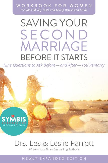 Saving Your Second Marriage Before It Starts Workbook for Women Updated: Nine Questions to Ask Before---And After---You Remarry (Workbook) - Ingram
