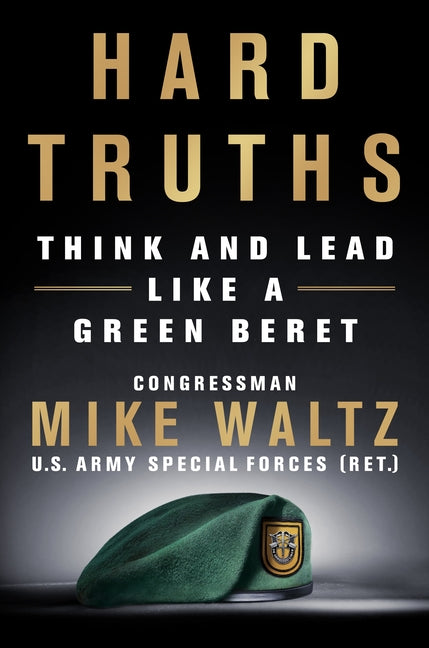 Hard Truths: Think and Lead Like a Green Beret - Ingram