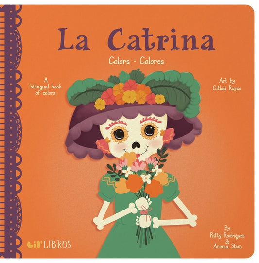 La Catrina: Colors / Colores: A Bilingual Book of Colors - Ingram