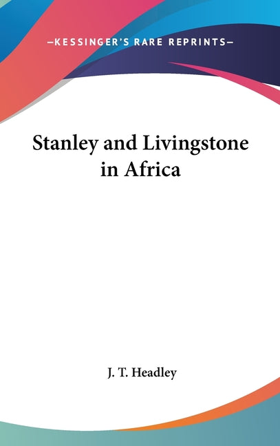 Stanley and Livingstone in Africa - Ingram