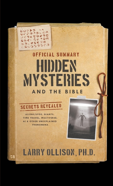 Official Summary of Hidden Mysteries and the Bible: Secrets Revealed: Aliens/UFOs, Giants, Time Travel, Multiverse, AI & Other Unexplained Phenomena - Ingram