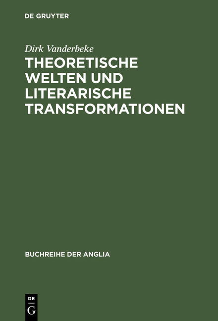 Theoretische Welten Und Literarische Transformationen: Die Naturwissenschaften Im Spiegel Der 'Science Studies' Und Der Englischen Literatur Des Ausge - Ingram