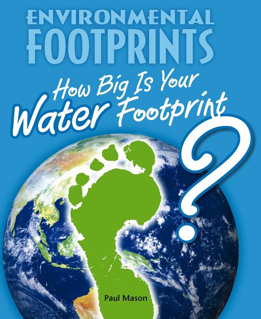 How Big Is Your Water Footprint? - Ingram