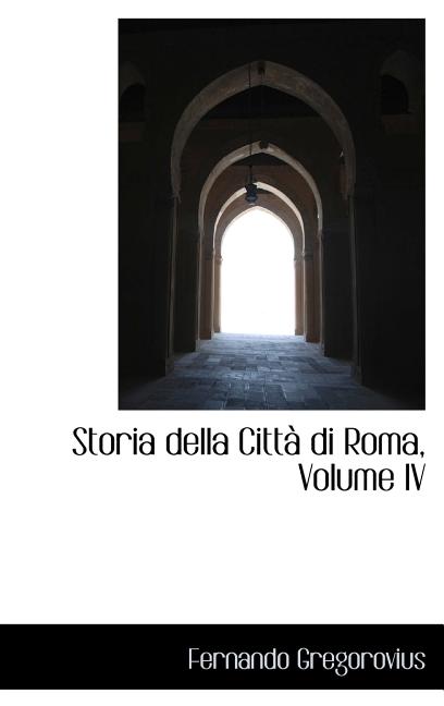 Storia della Città di Roma, Volume IV - Ingram