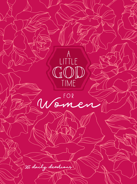 Little God Time for Women: 365 Daily Devotions - Ingram