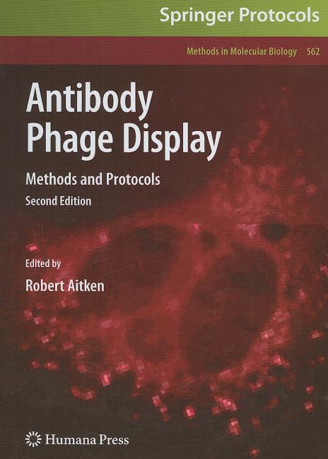 Antibody Phage Display: Methods and Protocols (2009) - Ingram