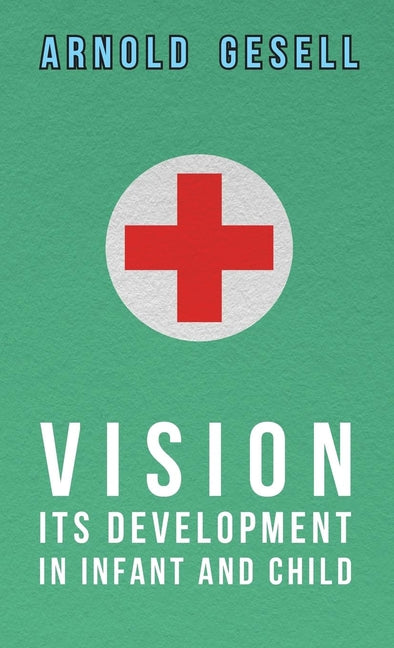 Vision - Its Development in Infant and Child - Ingram