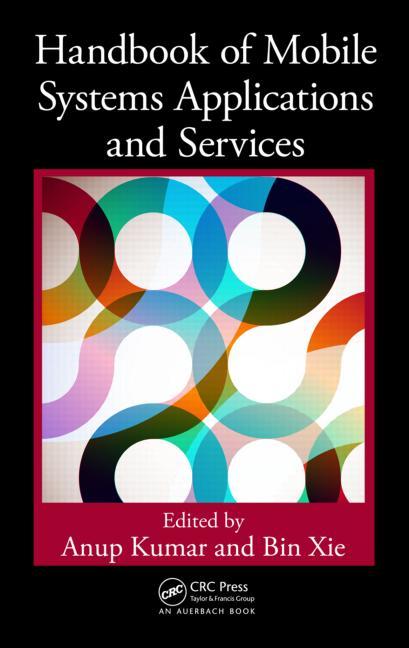 Handbook of Mobile Systems Applications and Services - Ingram