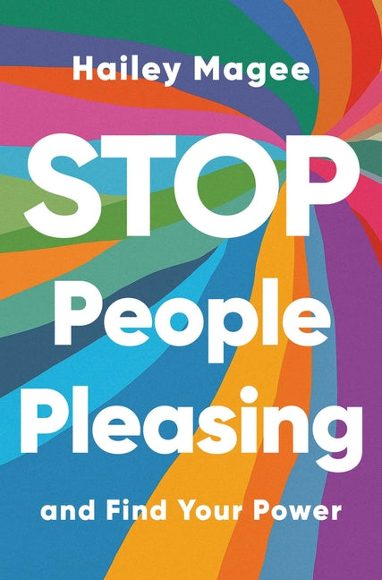 Stop People Pleasing: And Find Your Power - Ingram