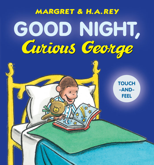 Good Night, Curious George Padded Board Book Touch-And-Feel - Ingram