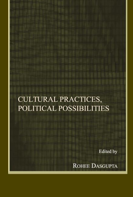 Cultural Practices, Political Possibilities - Ingram