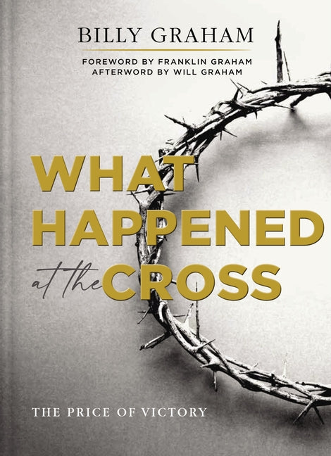 What Happened at the Cross: The Price of Victory - Ingram