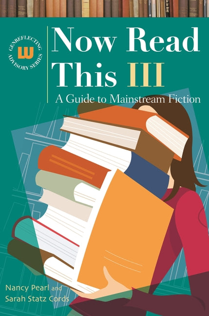 Now Read This III: A Guide to Mainstream Fiction (Revised) - Ingram
