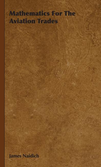 Mathematics For The Aviation Trades - Ingram