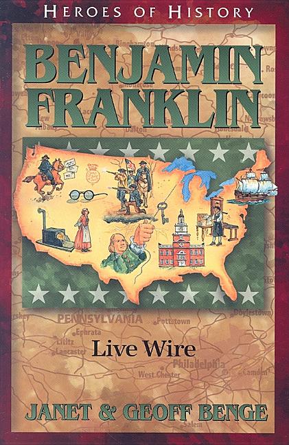 Benjamin Franklin: Live Wire - Ingram