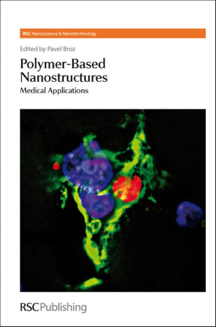 Polymer-Based Nanostructures: Medical Applications - Ingram