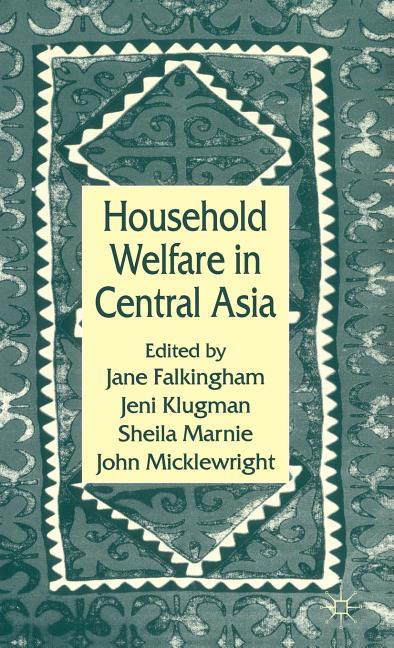 Household Welfare in Central Asia (1997) - Ingram