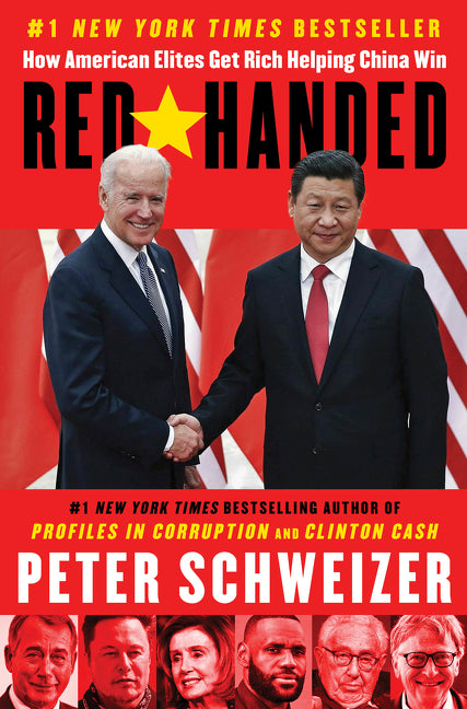 Red-Handed: How American Elites Get Rich Helping China Win - Ingram