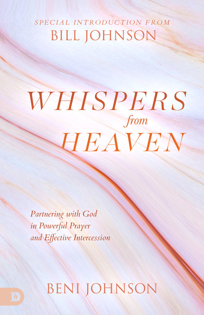 Whispers from Heaven: Partnering with God in Powerful Prayer and Effective Intercession - Ingram