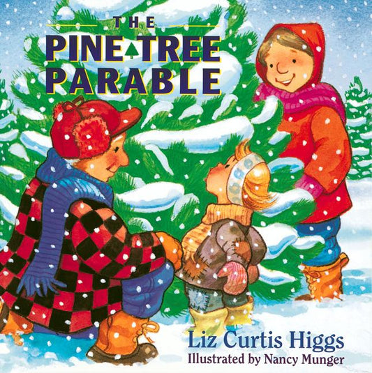 Pine Tree Parable: The Parable Series - Ingram