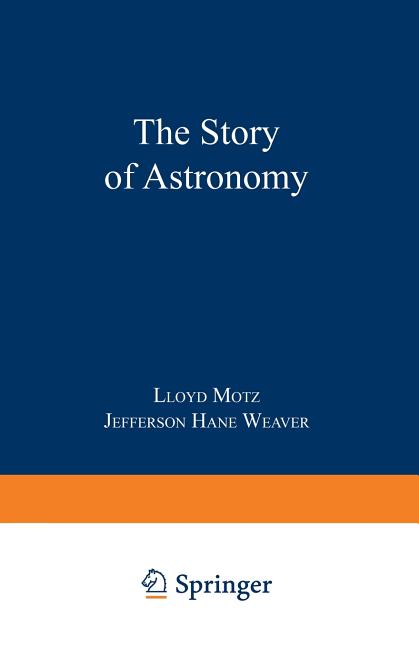 Story of Astronomy (Softcover Reprint of the Original 1st 1995) - Ingram
