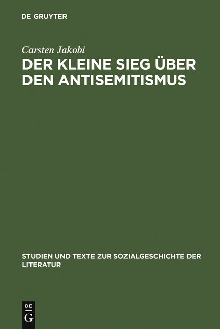 kleine Sieg über den Antisemitismus (Reprint 2011) - Ingram