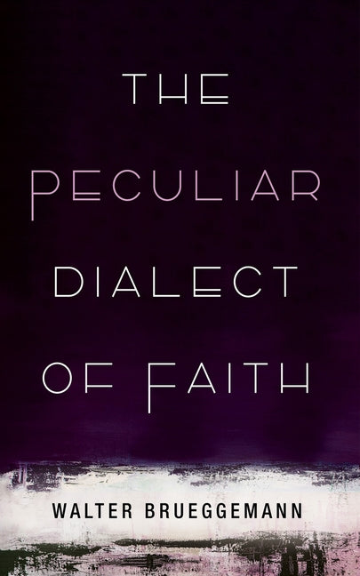 Peculiar Dialect of Faith - Ingram