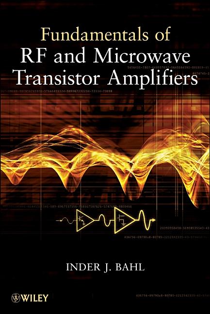 Fundamentals of RF and Microwave Transistor Amplifiers - Ingram
