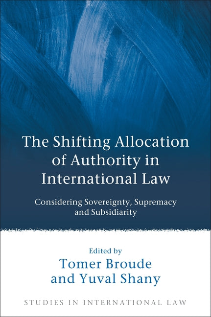 Shifting Allocation of Authority in International Law - Ingram