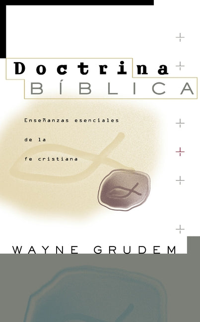 Doctrina Bíblica: Enseñanzas Esenciales de la Fe Cristiana - Ingram