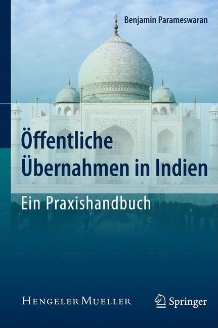Öffentliche Übernahmen in Indien - Ein Praxishandbuch (2009) - Ingram