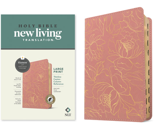 NLT Large Print Thinline Center-Column Reference Bible, Filament Enabled (Leatherlike, Pink Gold Floral, Indexed, Red Letter) - Ingram