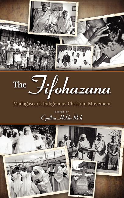 Fifohazana: Madagascar's Indigenous Christian Movement - Ingram