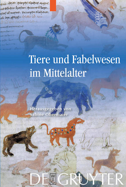 Tiere und Fabelwesen im Mittelalter - Ingram
